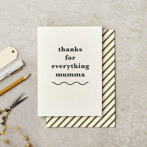 KATIE LEAMON ‘THANKS FOR EVERYTHING MUMMA’ GREETINGS CARD